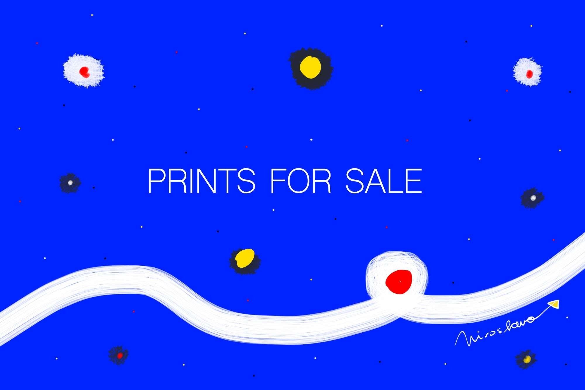 Miroslavo’s Art: Prints for Sale
