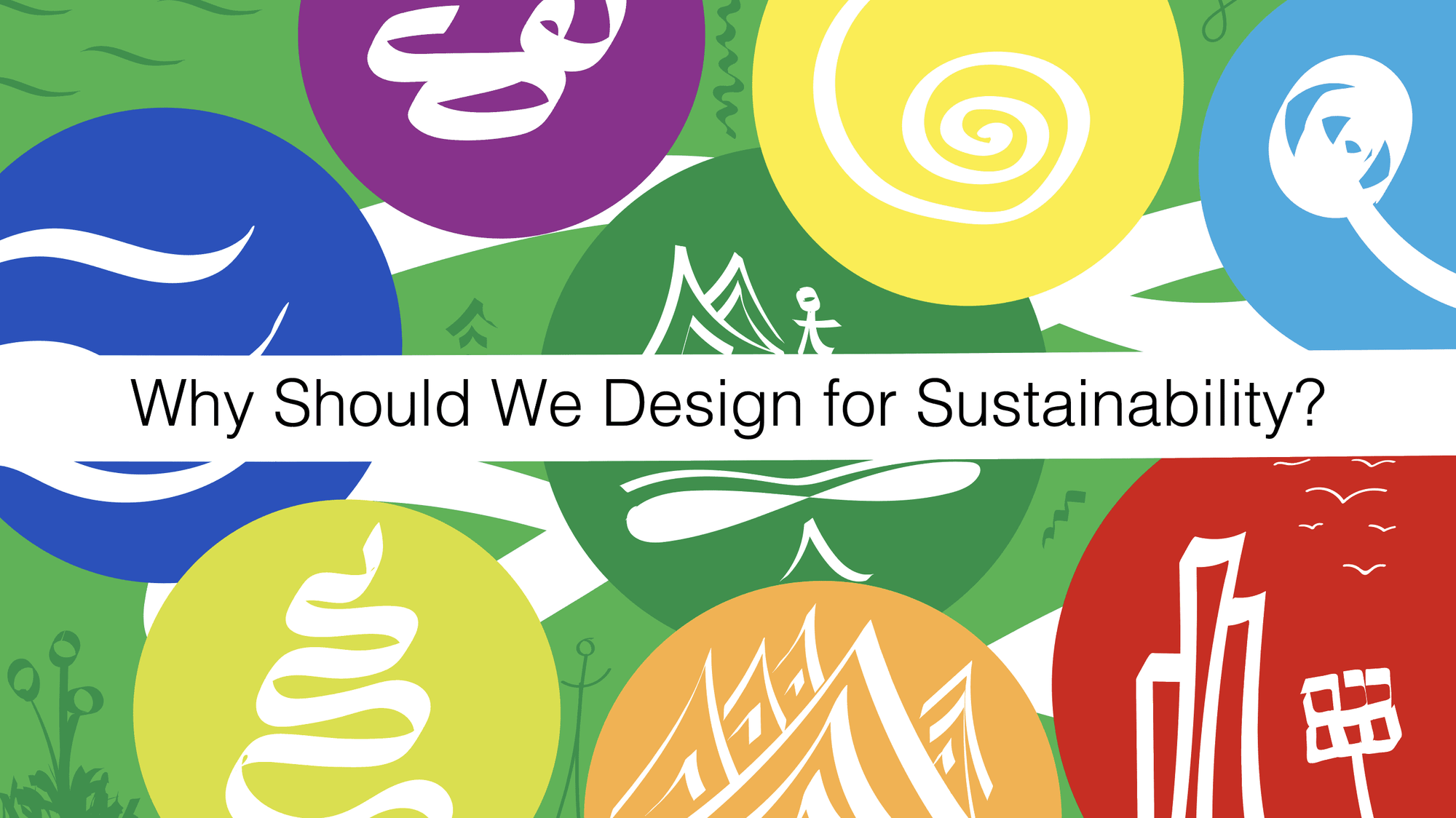 Why Should We Design Products for Sustainability?