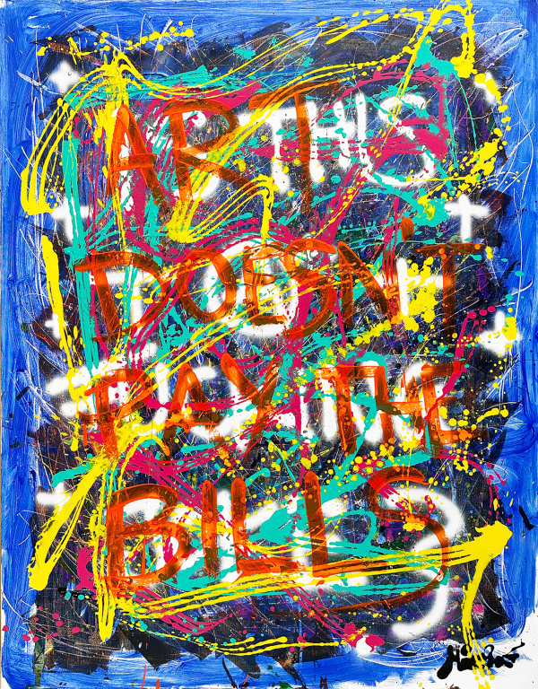 Art Doesn't Pay The Bills